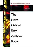 The New Oxford Easy Anthem Book Spiral-bound paperback Oxford Spiral Bound
