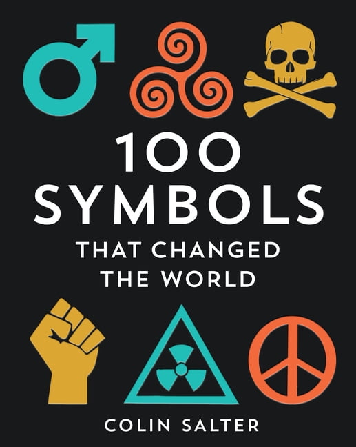 100 Symbols That Changed the World by Colin T. Salter (HB 2022) - Image 6