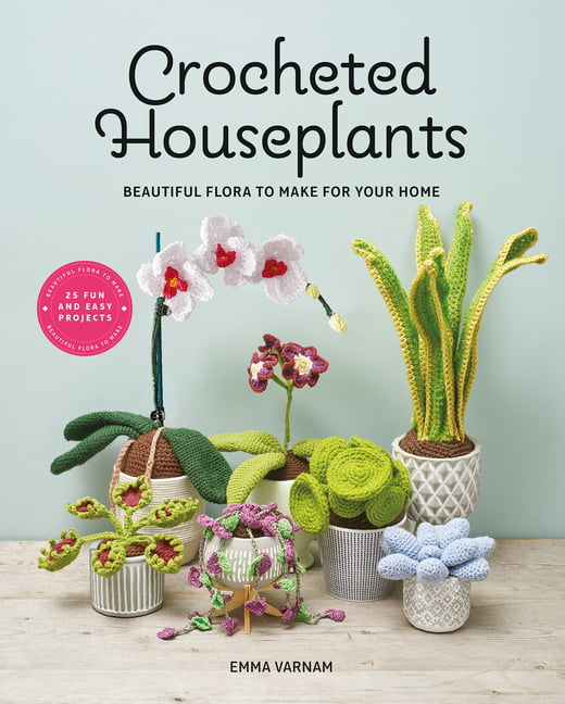 Crocheted Houseplants by Emma Varnam - 9781784946418