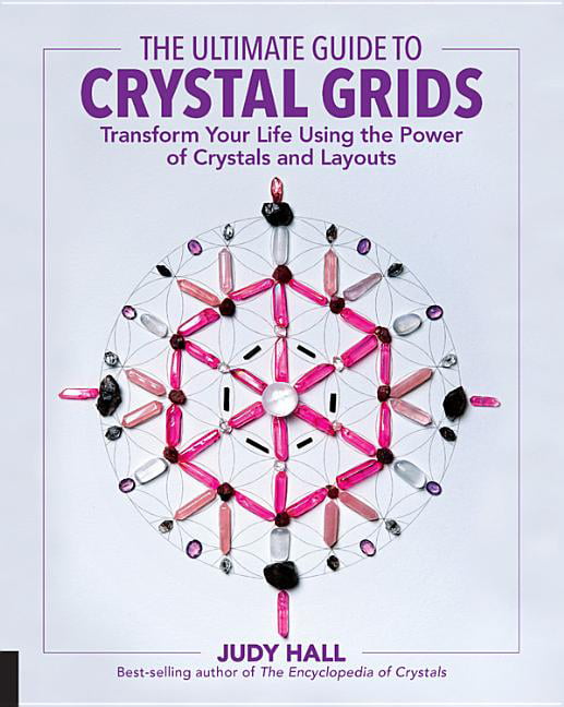 The Ultimate Guide to Crystal Grids by Judy Hall - 9781592337811
