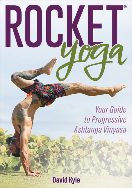 Rocket Yoga by David Kyle - 9781718216075