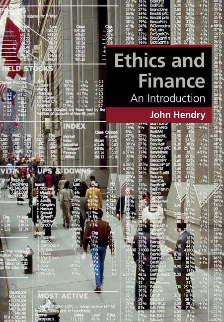Ethics and Finance by John Hendry - 9781107612488