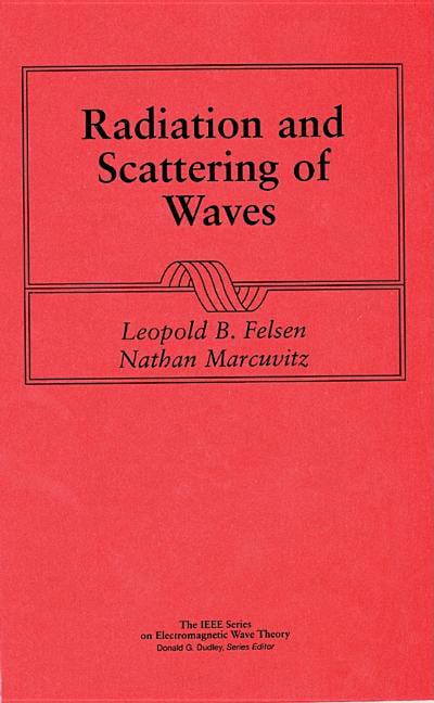 Radiation and Scattering of Waves by Leopold B. Felsen Hardback NEW - Image 5