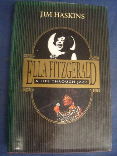 Ella Fitzgerald: A Life Through Jazz By Jim Haskins, Clare Bristow, George Luca