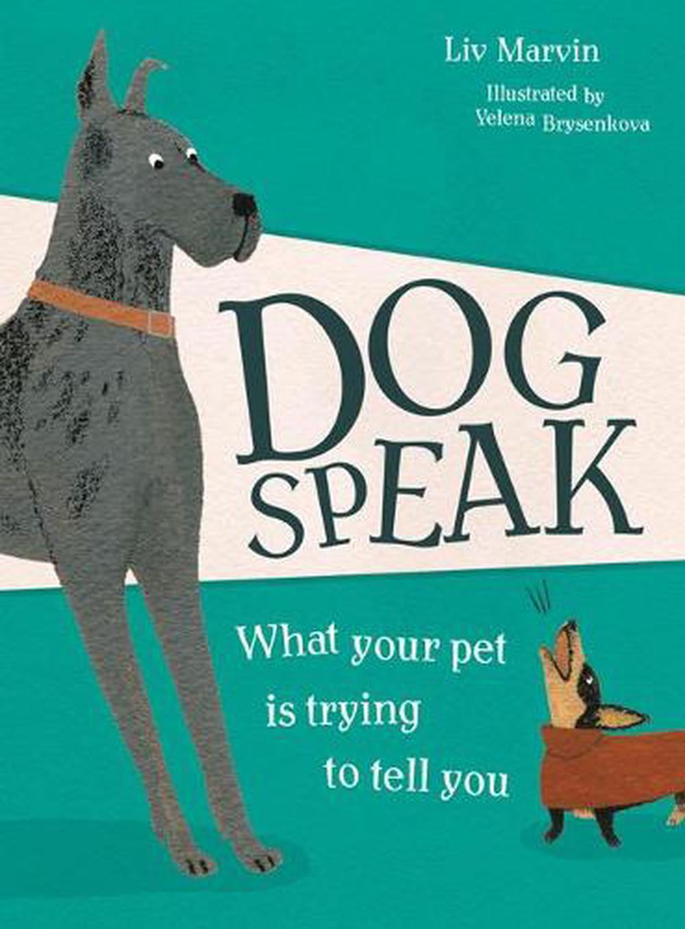 Dog Speak: What Your Pet is Trying to Tell You - Image 2