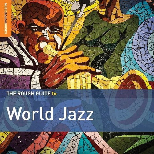 Aa.Vv. - The Rough Guide To World Jazz