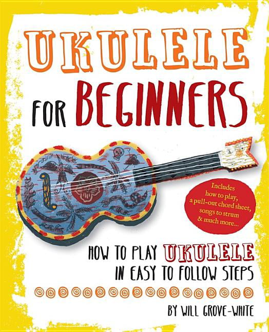 Ukulele for Beginners: How To Play Ukulele in Easy-to-Follow Ste - Image 8