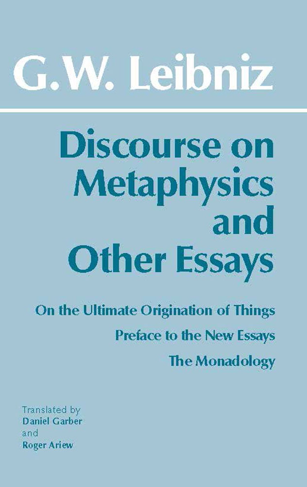 Discourse on Metaphysics and Other Essays by Gottfried Wilhelm Leibniz