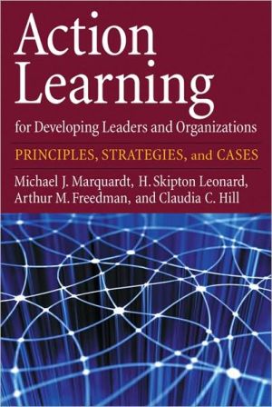 Action Learning for Developing Leaders and Organ – Principles, Strategies, and …