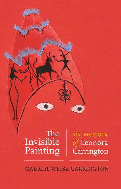 The invisible painting by Gabriel Weisz Carrington, Jonathan ... - 9781526169648