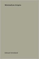 Minimalism:Origins Strickland Paperback John Wiley & Sons 9780253213884