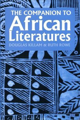 A Companion to African Literatures Killam Rowe Paperback James Currey