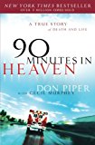 90 Minutes in Heaven - A True Story of Death & Life
