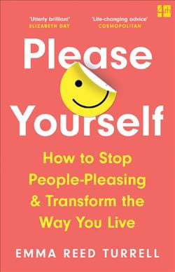 Please Yourself by Emma Reed Turrell (Paperback Book)