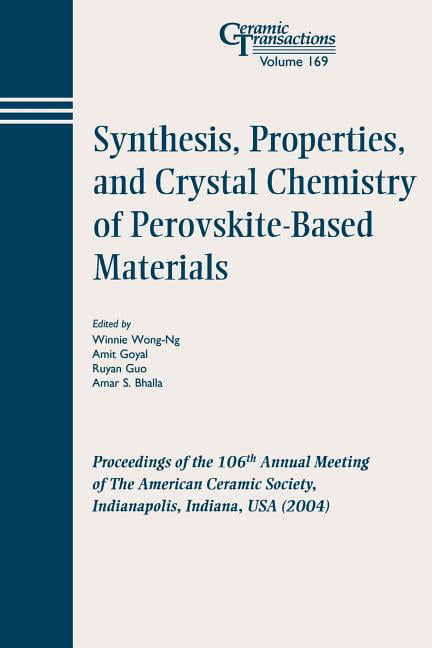 Synthesis, Properties, and Crystal Chemistry of Perovskite–Based Materials – Ce…