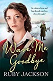 Wave me Goodbye