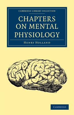 Chapters on Mental Physiology Holland Paperback Cambridge University Press