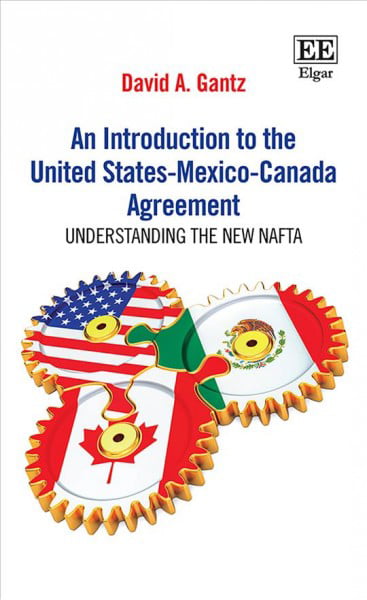 An Introduction to the United States–Mexico–Canada Agreement – Understanding th…