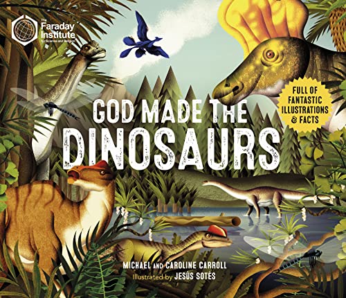 God Made The Dinosaurs Carroll Carroll Sotés Hardback SPCK 9780281082964 - Image 7