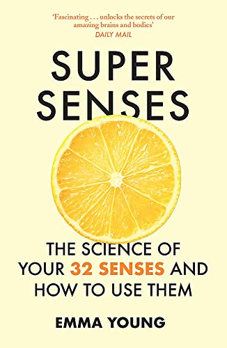 John Murray Super Senses: The Science Of Your 32 Senses And How To Use Them - Image 7