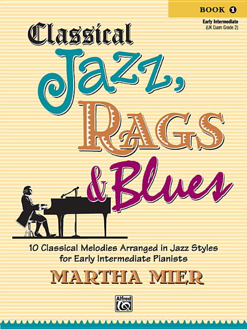 Classical Jazz, Rags & Blues 1 (Book)