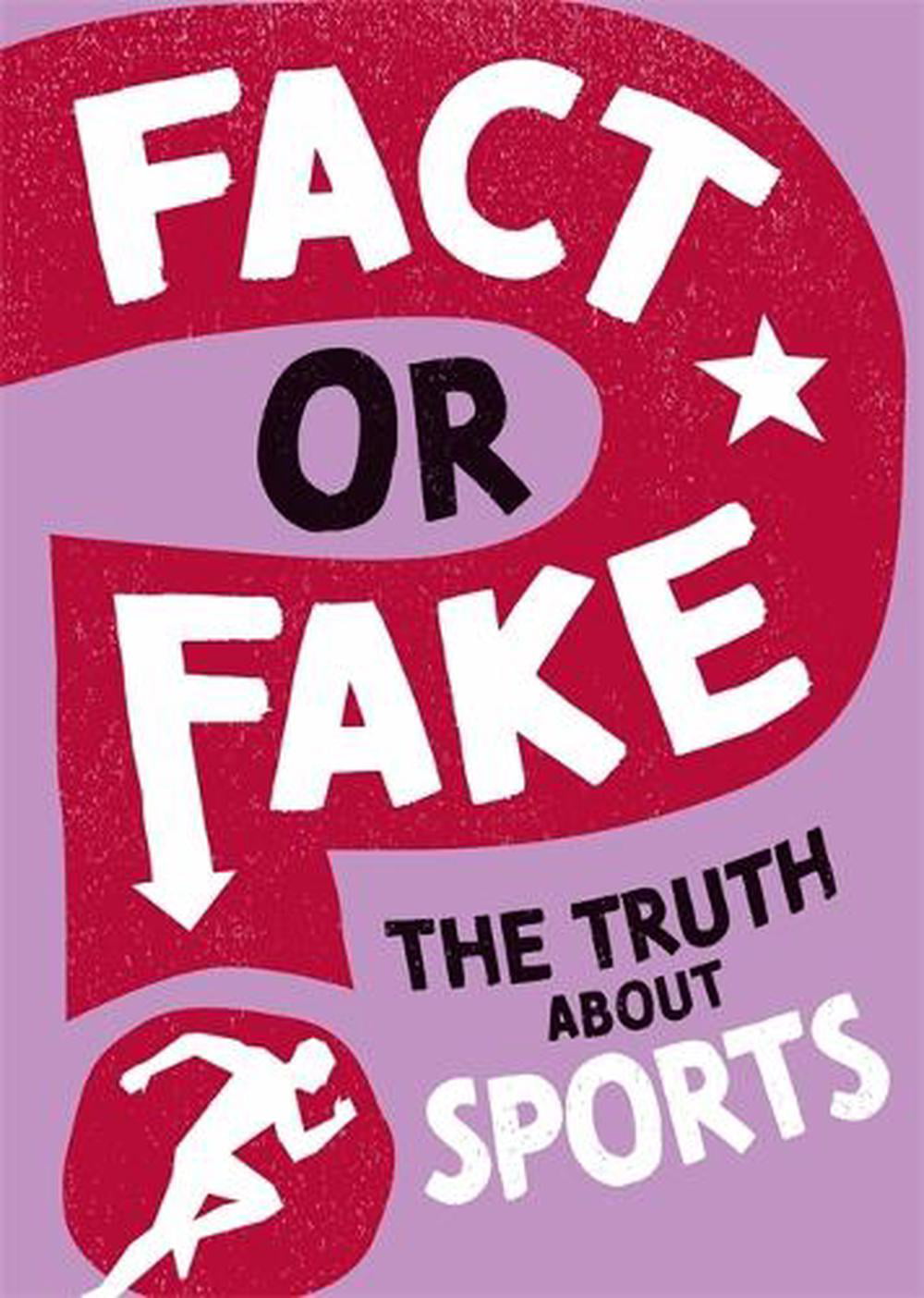 Fact Or Fake The Truth About Sports