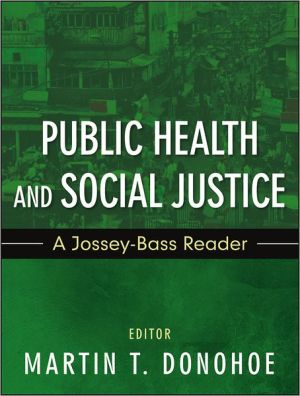 Public Health and Social Justice by Martin T. Donohoe - 9781118088142