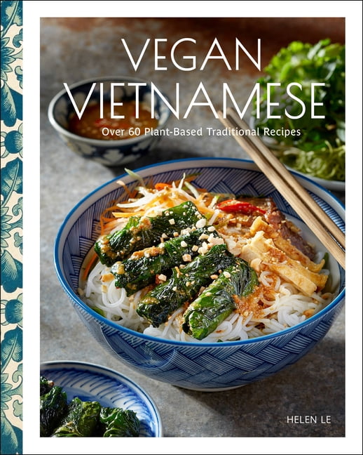 Rock Point Vegan Vietnamese: Vibrant Plant-Based Recipes To Enjoy Every Day - Image 4
