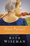 Plain Pursuit by Beth Wiseman - 9780718030971