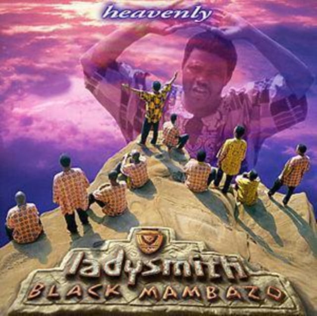 Ladysmith Black Mambazo - Heavenly