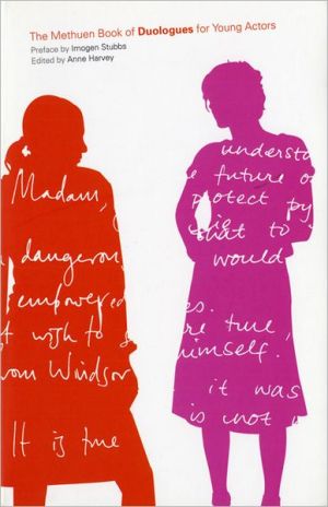The Methuen Drama Book of Duologues for Young Actors by Anne ... - - Image 2