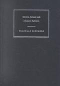 Divine Action and Modern Science by Nicholas Saunders - 9780521801560