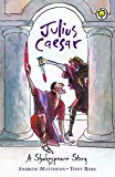 A Shakespeare Story: Julius Caesar by Andrew Matthews (Paperback Book)
