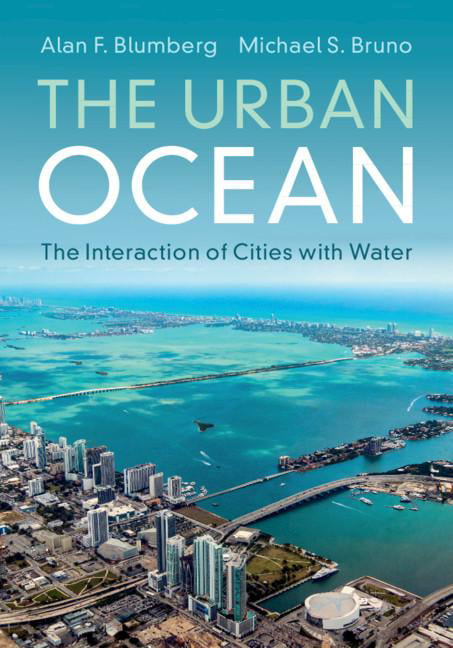 The Urban Ocean Interaction Cities with Water Alan F Bl… Paperback 9781316642207