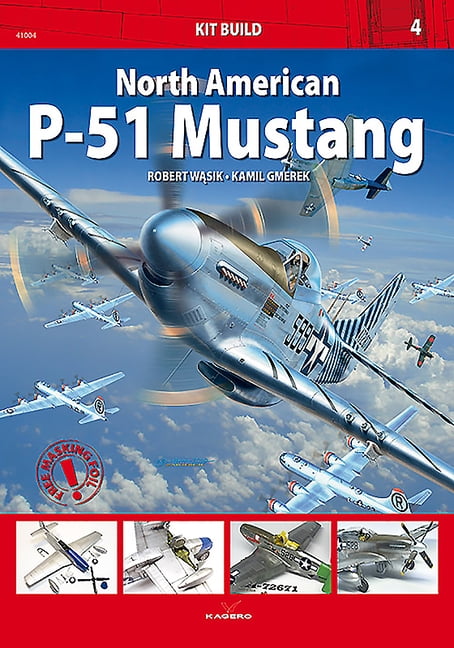 North American P-51 Mustang by Robert Wasik, Kamil Gmerek - 9788366148659