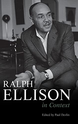 Ralph Ellison in Context by Paul Devlin - 9781108488969