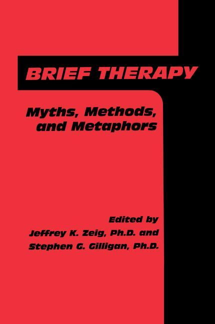 Brief Therapy by Jeffrey K. Zeig, Stephen G. Gilligan - 9781138004726