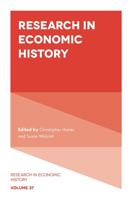 Research in Economic History by Christopher Hanes HARDBACK 9781800718807