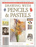 Drawing, Pencil And Pastels (Practical Handbook) by Harrison, Hazel