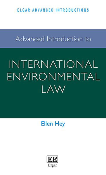 Advanced Introduction to International Environmental Law Hey Paperback
