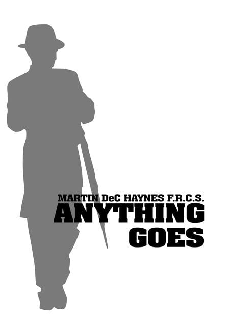 F. R. C. S. - Anything Goes - New hardback or cased book - 79 - X555z
