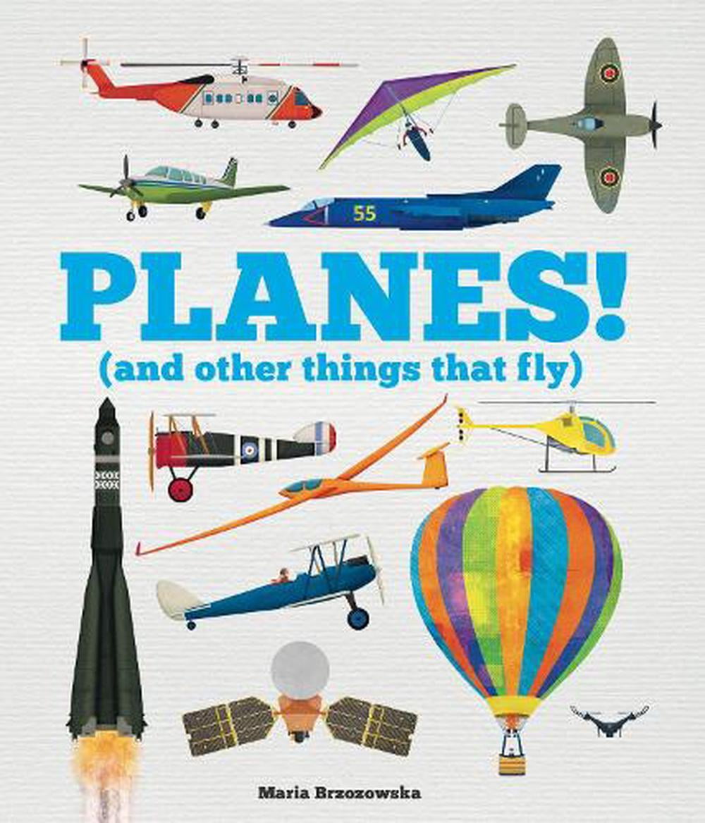 Planes! (and Other Things that Fly). Davies, Brzozowska 9781783126125 New** - Image 8