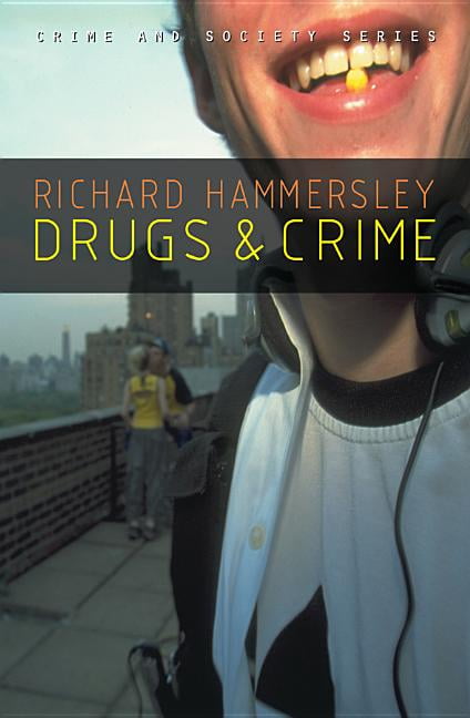 Drugs and Crime - 9780745636177