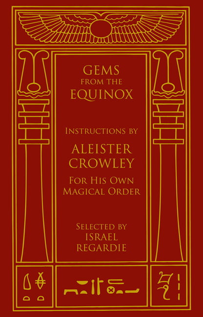 Gems from the Equinox: Instructions by Aleister by Aleister Crowley HARDBACK - Image 3