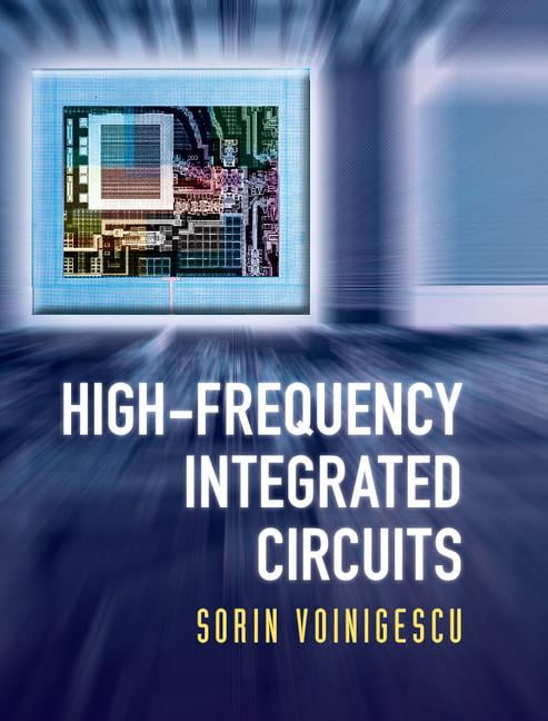High-Frequency Integrated Circuits by Sorin Voinigescu - 9780521873024