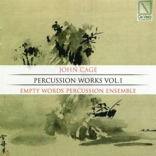 Empty Words Percussion Ensemble - CAGE: Percussion Works Vol 1