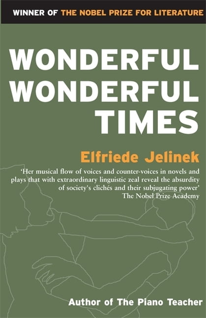 Wonderful, Wonderful Times (Masks) By Elfriede Jelinek - Image 9