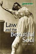 Law & the Beautiful Soul - 9781904385301