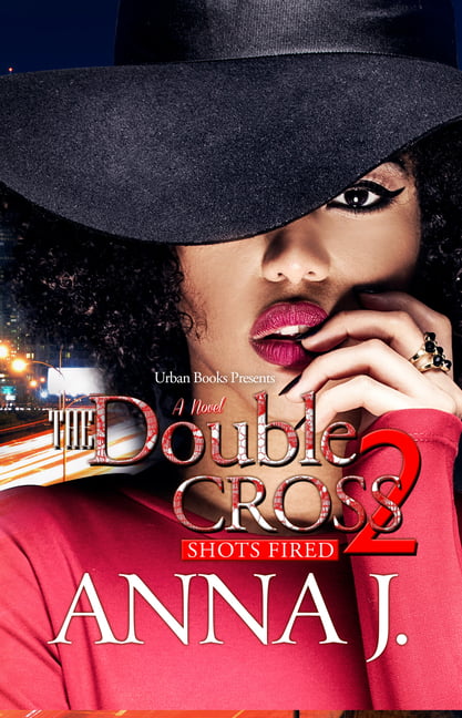 The Double Cross 2: Shots Fired by Anna J. PAPERBACK - Image 3