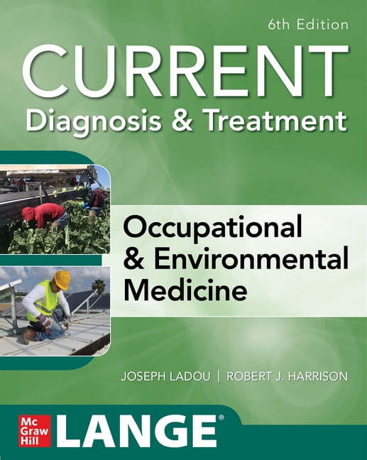CURRENT Diagnosis & Treatment Occupational & Environmental Me... - 9781260143430